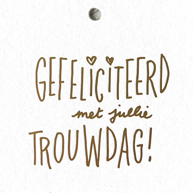 Gefeliciteerd met jullie trouwdag